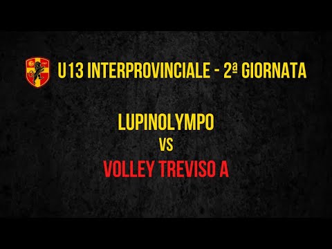UNDER 13: LUPINOLYMPO - VOLLEY TREVISO A