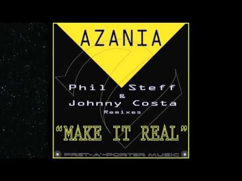 Azania - Make it real (remixes) - Johnny Costa Ga ga House remix