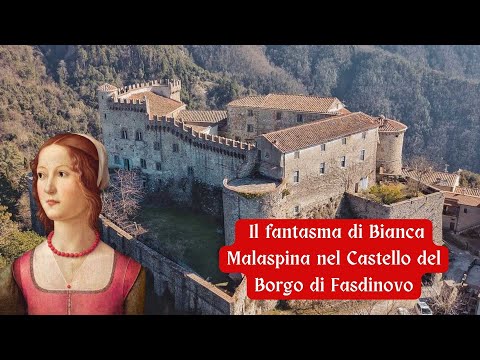 Il fantasma di Bianca Malaspina nel castello di Fosdinovo