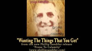 Phillip Sandifer, Wanting The Things That You Get.wmv