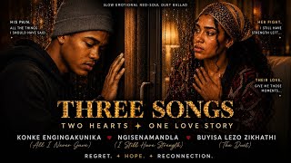 Download lagu KONKE ENGINGAKUNIKA ❤️ NGISENAMANDLA ❤️ BUYISA LEZO ZIKHATHI | 3-Song Love Story | Soulful Amapiano  mp3