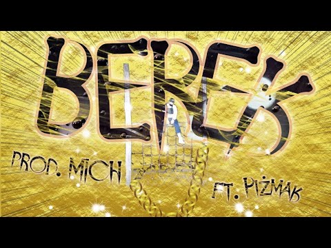 Skyloker ft. Piżmak - BEREK (prod.MICH)