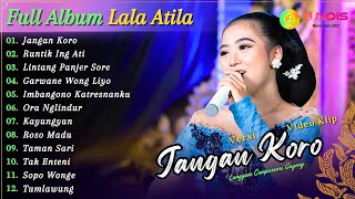 Download lagu Full Album Campursari Lala Atila - Jangan Koro | Kompilasi Video Langgam Campursari Terbaru 2024 mp3