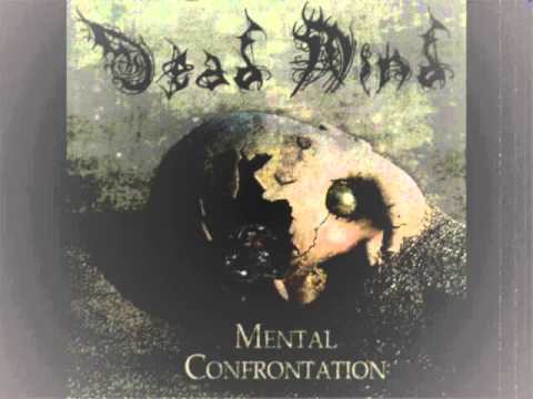 Dead Mind - Mental Confrontation