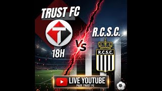 TRUST FC VS Royal Charleroi Sporting Club