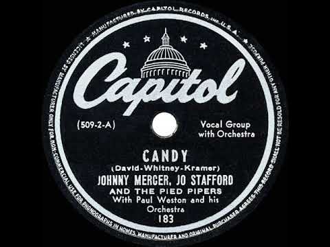 1945 HITS ARCHIVE: Candy - Johnny Mercer & Jo Stafford (a #1 record)