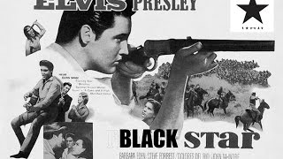ELVIS PRESLEY - BLACK STAR (original film title)
