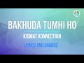 Bakhuda Tumhi Ho (Lyrics and Chords)