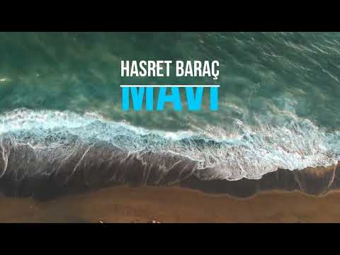 Hasret Baraç - MAVİ