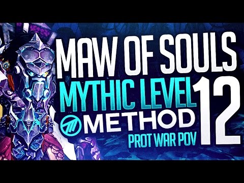 Maw of Souls Mythic LEVEL 12! - Method Sco Warrior Tank POV