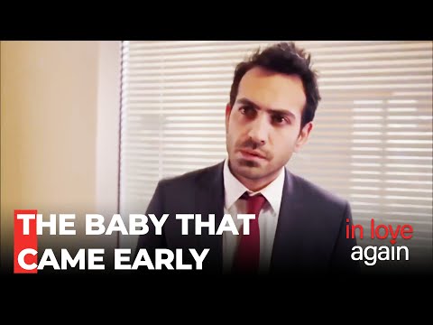 Birth Symptoms That Excited Fatih - In Love Again