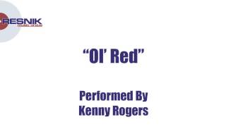 Kenny Rogers- Ol&#39; Red