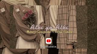 Download lagu Albi ya albi - [speed up tiktok] mp3
