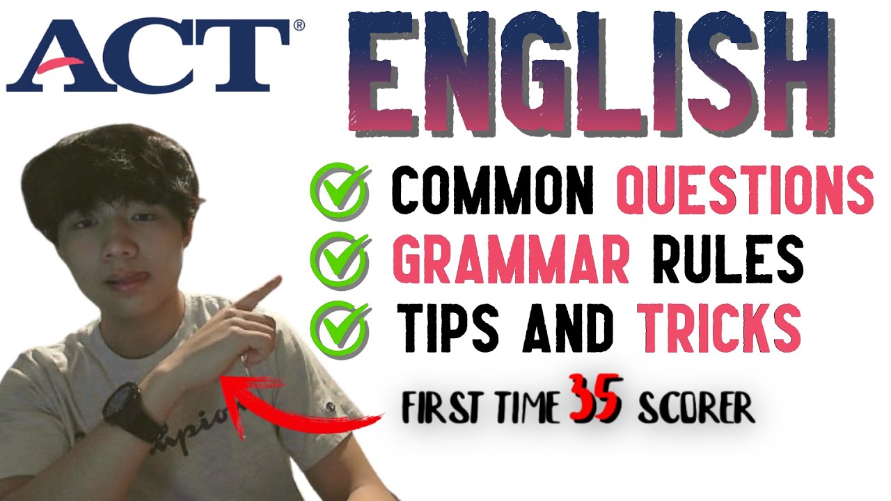 ACT English Guide 2026 (grammar rules, tips and strategies) from an actual student!