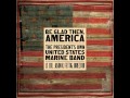 IVES The Things Our Fathers Loved - "The President's Own" U.S. Marine Band