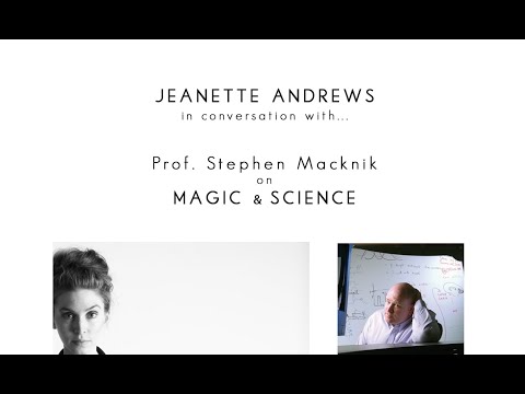 Magician & Artist Jeanette Andrews in Conversation with Prof. Stephen Macknik: Neuroscience of Magic