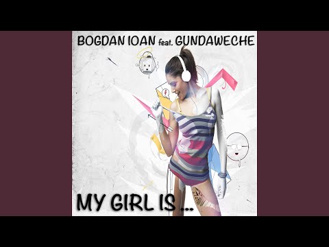 My girl is (Extended mix)
