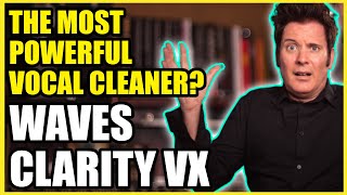 Video thumbnail for Waves Clarity Vx & Clarity Vx Pro 🤯 - The Future Of De-Noise by Produce Like A Pro