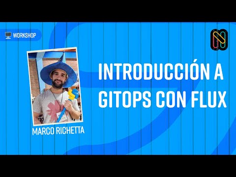 Imagen de la charla Introducción a Gitops con Flux, Nerdearla 2023