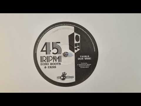 Taurus Dub Wise - Echo Roots & Ekss  - Dub Tribulation – DT12003 A2