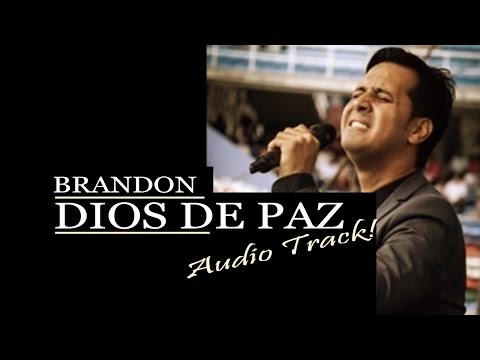 Brandon Echavarria - Dios de Paz (Audio)