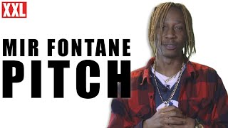 Mir Fontane's 2019 XXL Freshman Pitch
