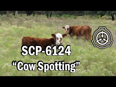 SCP-6124 "Cow Spotting" Euclid [SCP Document Reading]