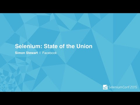 Keynote - Selenium: State of the Union