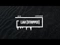 Liar Stripped Prod Hostile Beatz X 2Deep Beats