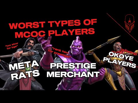 WORST TYPES OF MCOC PLAYERS