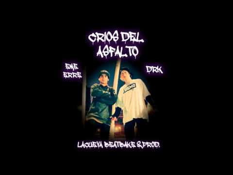 CRIOS DEL ASFALTO - EME ERRE x DRK - KEEP IT UNDERGROUND