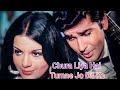 Chura Liya Hai Tumne Jo Dil Ko Yaadon Ki Baaraat Zeenat A Asha B Mohammed Rafi