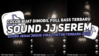 Download lagu DJ SOUND JJ SEREM V8 FULL BASS GACOR KANE COCOK BUAT KAMAR MENGKANE VIRAL TIKTOK TERBARU 2025🎧 mp3 Download lagu DJ SOUND JJ SEREM V8 FULL BASS GACOR KANE COCOK BUAT KAMAR MENGKANE VIRAL TIKTOK TERBARU 2025🎧 mp3