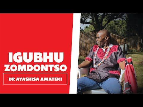 Igubhu Zomdontso - Dr Ayashisa Amateki