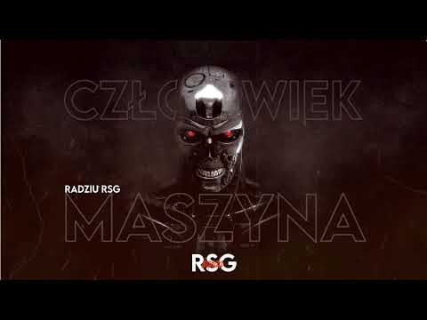 Radziu RSG - Człowiek maszyna Prod.Sokollo