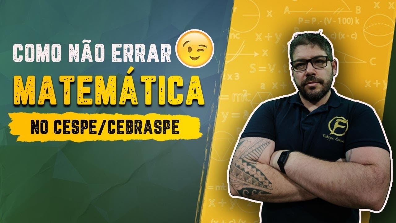 Como não errar MATEMÁTICA no CESPE/CEBRASPE - Concursos 2021