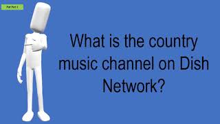 What Is The Country Music Channel On Dish Network?