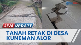 Fenomena Tanah Retak di Desa Kuneman Alor, Lantai Terbelah Jadi Dua, 14 Rumah & 1 Gereja Rusak