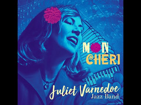 Mon Chéri  Official Video Release Juliet Varnedoe