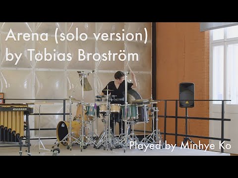 Arena(solo version) by Tobias Broström | played by Minhye Ko