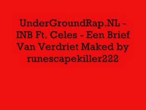 UnderGroundRap.NL - INB Ft. Celes - Een Brief Van Verdriet
