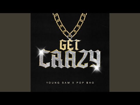 Video thumbnail for GET CRAZY