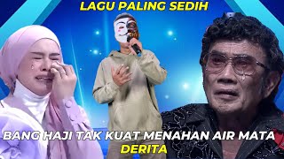 Download lagu Lagu Paling Sedih Hingga Bang Haji Tak Kuat Menahan Air Mata mp3 Download lagu Lagu Paling Sedih Hingga Bang Haji Tak Kuat Menahan Air Mata mp3
