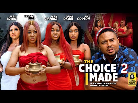 THE CHOICE I MADE 2 - CHINENYE UBA, MIKE GODSON - 2023 Latest Nigerian Nollywood Movie