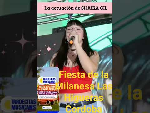 fiesta de La Milanesa Las Higueras Cordoba. Actuación de SHAIRA GIL