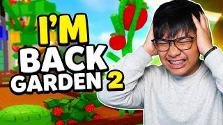 I'm Finally Back! | Grow a Garden 2