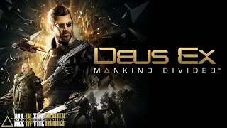 Deus Ex Mankind Divided △31 - All In The Family
