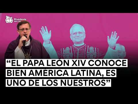 🔴"El PAPA LEÓN XIV CONOCE BIEN AMÉRICA LATINA, es UNO de LOS NUESTROS"