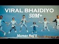 VIRAL BHAIDIYO Manas Raj Sabin Karki BeestProductions