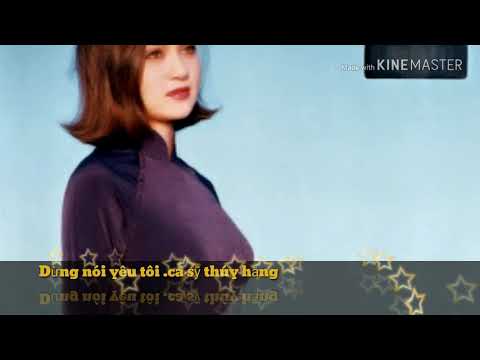 Thể hiện bởi Thúy Hằng